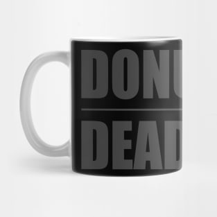 Donuts and Deadlifts Mug